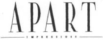 APART IMPRESSIOIS