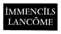 iMMENCiLS LANCOME