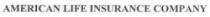 AMERICAN LIFE INSURANCE COMPANY