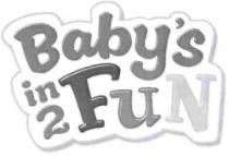 Baby s in 2 Fun