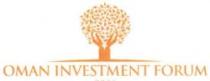 OMAN INVESTMENT FORUM