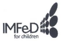 IMFeD for children