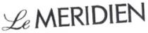 MERIDIEN LE