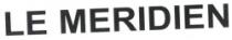LE MERIDIEN