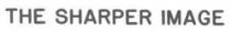 THE SHARPER IMAGE