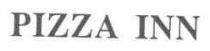 PIZZA INN
