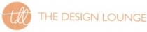 tdl THE DESIGN LOUNGE