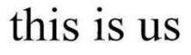THIS IS US