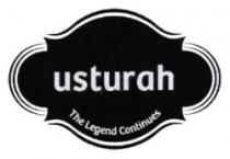 usturah The Legend Continues