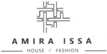 AMIRA ISSA HOUSE OF FASHION