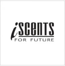 iSCENTS FOR FUTURE
