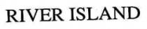 RIVER ISLAND