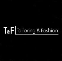 T&F TAILORING & FASHION