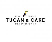 TUCAN & CAKE SMALL PEOPLE BIG PERSONALITIES