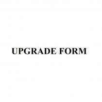 UPGRADE FORM