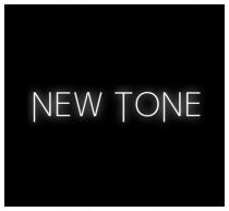 NEW TONE