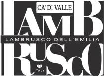 LAMBRUSCO CA’DI VALLE LAMBRUSCO DELL’EMILIA ITALY