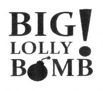BIG LOLLY BOMB