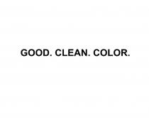 GOOD CLEAN COLOR