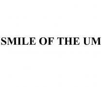 SMILE OF THE UM