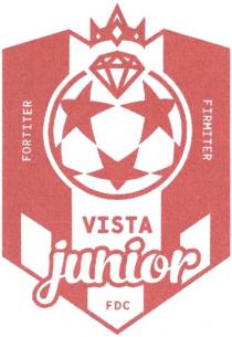 VISTA JUNIOR FDC FORTITER FIRMITER