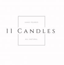 11 Candles HAND POURED ALL NATURAL