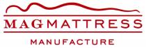 MAGMATTRESS MANUFACTURE