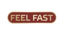 FEEL FAST