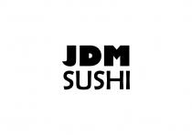 JDM SUSHI