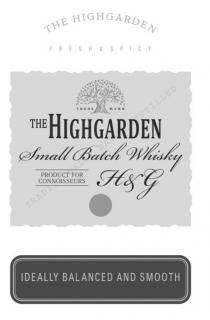 The Highgarden Fresh&Spicy Small batch whisky Product for connoisseurs H&G Ideally balanced and smooth