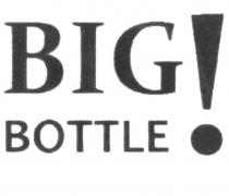 BIG BOTTLE
