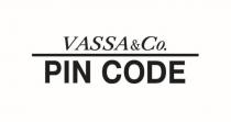 VASSA&CO. PIN CODE
