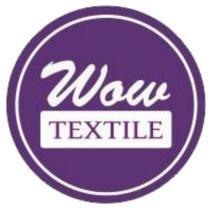 WOW TEXTILE