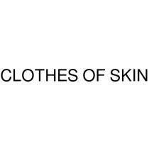 CLOTHES OF SKIN