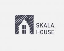 SKALA HOUSE