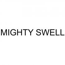 MIGHTY SWELL