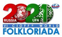 2021 RUSSIA UFA VI CIOFF R WORLD FOLKLORIADA