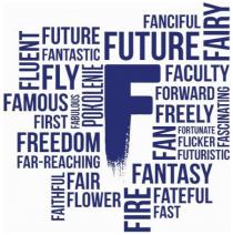 POKOLENIE F FLUENT FABULOUS POKOLENIE FAITHFUL FUTURE FANTASTIC FLY FAMOUS FIRST FREEDOM FAR-REACHING FAIR FLOWER FAIRY FASCINATING FAN FIRE FANCIFUL FUTURE FACULTY FORWARD FREELY FORTUNATE FLICKER FUTURISTIC FANTASY FATEFUL FAST