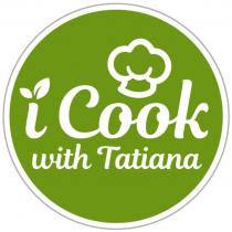 i cook with Tatiana