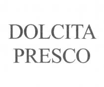 DOLCITA PRESCO