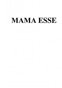 MAMA ESSE