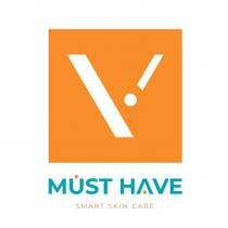 MUST HAVE SMART SKIN CARE