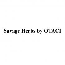 Savage Herbs by OTACI