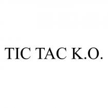 TIC TAC K.O.