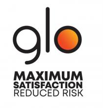 glo; MAXIMUM; SATISFACTION; REDUCED RISK