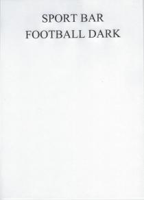 SPORT BAR FOOTBALL DARK