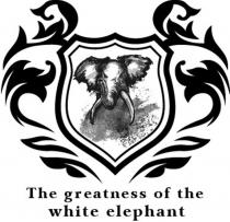 The greatness of the white elephant