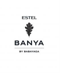 ESTEL BANYA BY BABAYAGA