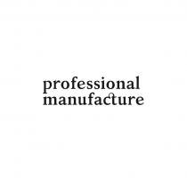 professional manufacture