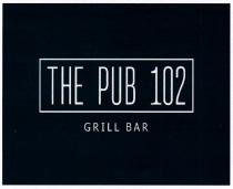 THE PUB 102 GRILL BAR